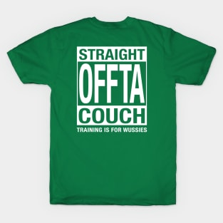 Straight Offta Couch T-Shirt